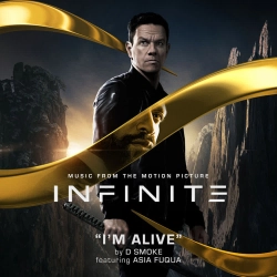 D Smoke & Asia Fuqua - I'm Alive - From The Motion Picture Infinite