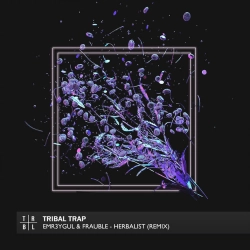 EMR3YGUL & Frauble - Herbalist (Remix)