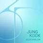 Jung Kook & Jack Harlow - 3D (feat Jack Harlow)