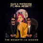 Ranji & WHITENO1SE & Nina Nesbitt - The Moments I'm Missing - RANJI vs WHITENO1SE
