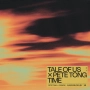Tale Of Us & Pete Tong & Jules Buckley - Time - feat Jules Buckley