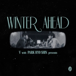 V & Park Hyo Shin - Winter Ahead (with PARK HYO SHIN)