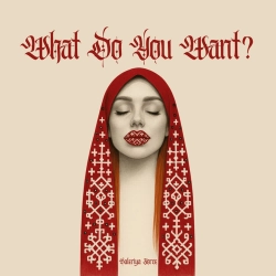 Valeriya Force - What Do You Want